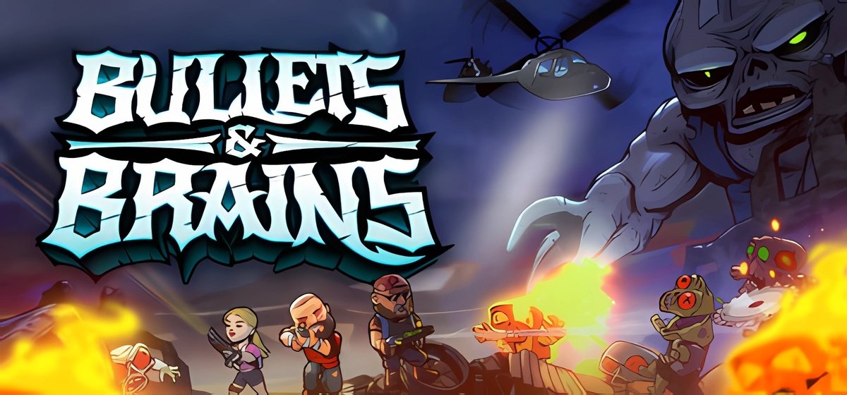 Bullets & Brains