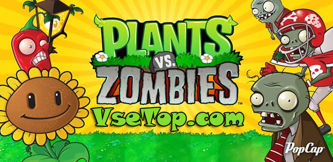 Игра Plants vs. Zombies на русском для Android