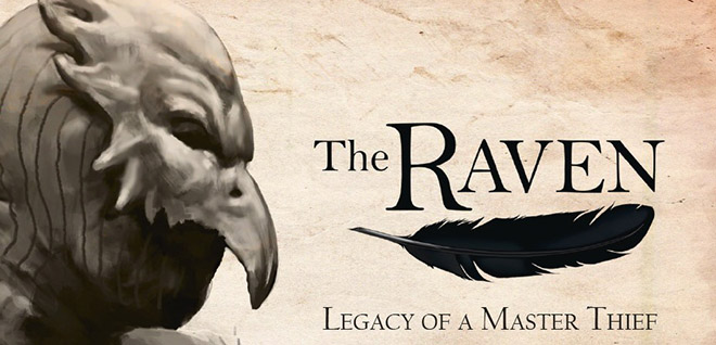 The Raven - Legacy of a Master Thief (2013) PC – торрент