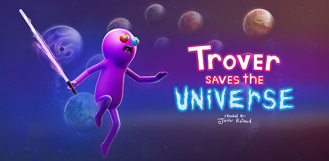 Trover Saves the Universe - полная версия