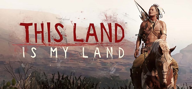 This Land Is My Land v1.0.3.19000 - торрент