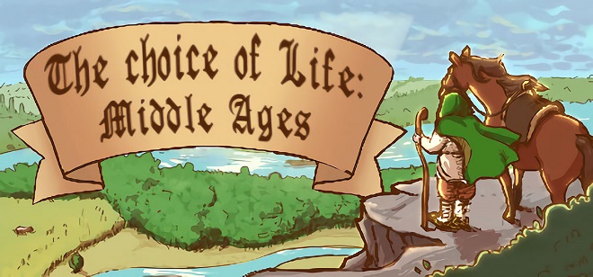 The Choice of Life: Middle Ages v1.0.12 - торрент