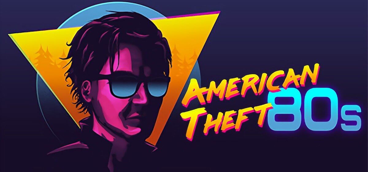 American Theft 80s v1.0 - игра на стадии разработки
