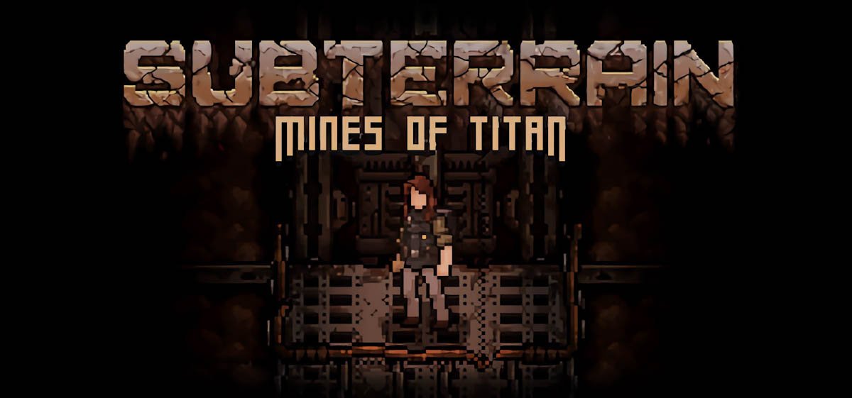 Subterrain: Mines of Titan v0.61 - торрент