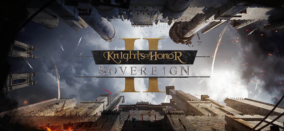 Knights of Honor II: Sovereign v1.7 - торрент