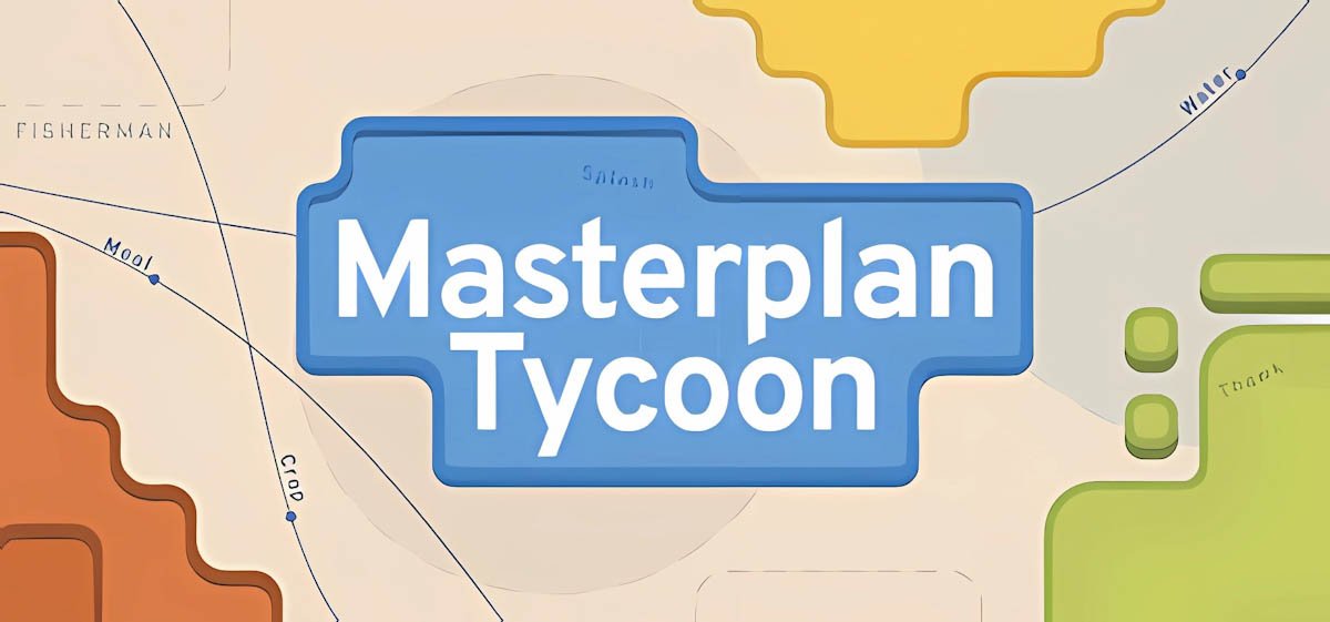 Masterplan Tycoon v1.2.109