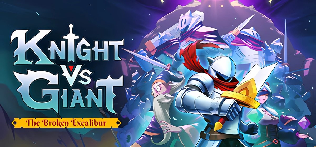 Knight vs Giant: The Broken Excalibur v1.0.5 - торрент
