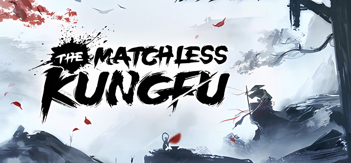 The Matchless KungFu v0.13.2 - торрент