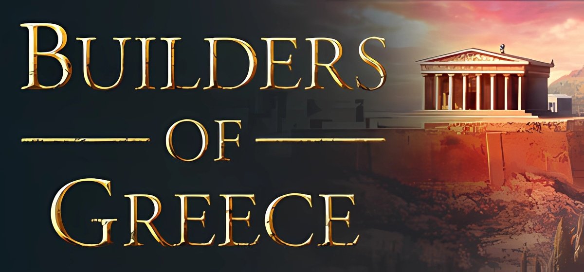 Builders of Greece