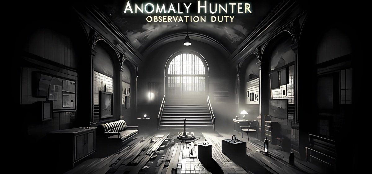 Anomaly Hunter - Observation Duty