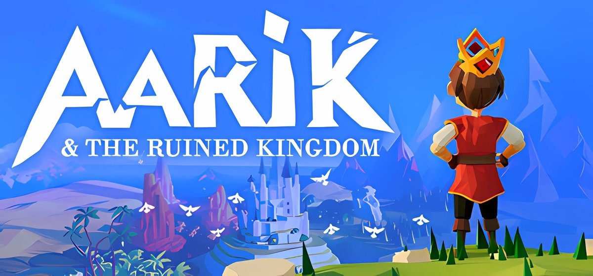 Aarik and the Ruined Kingdom