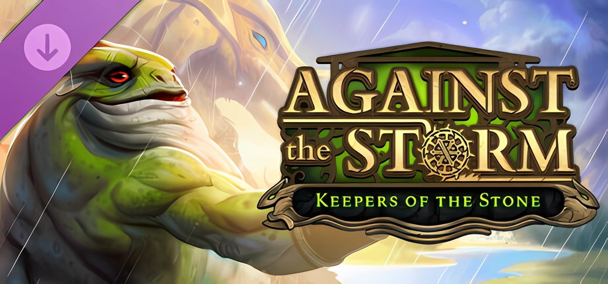 Against The Storm Keepers Of The Stone