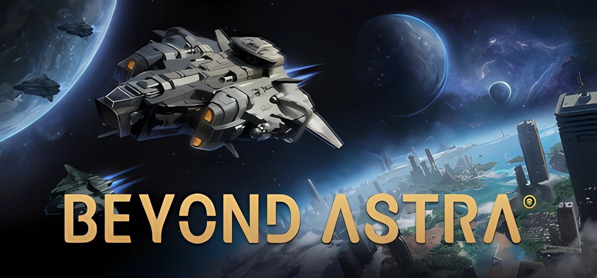 Beyond Astra