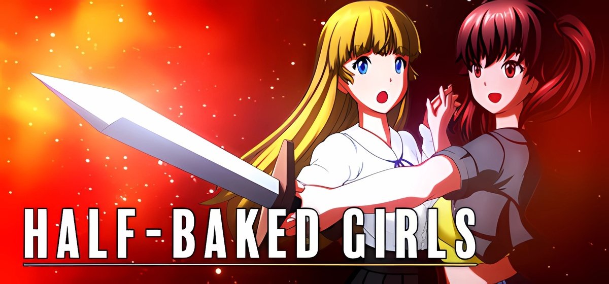 HALF-BAKED GIRLS