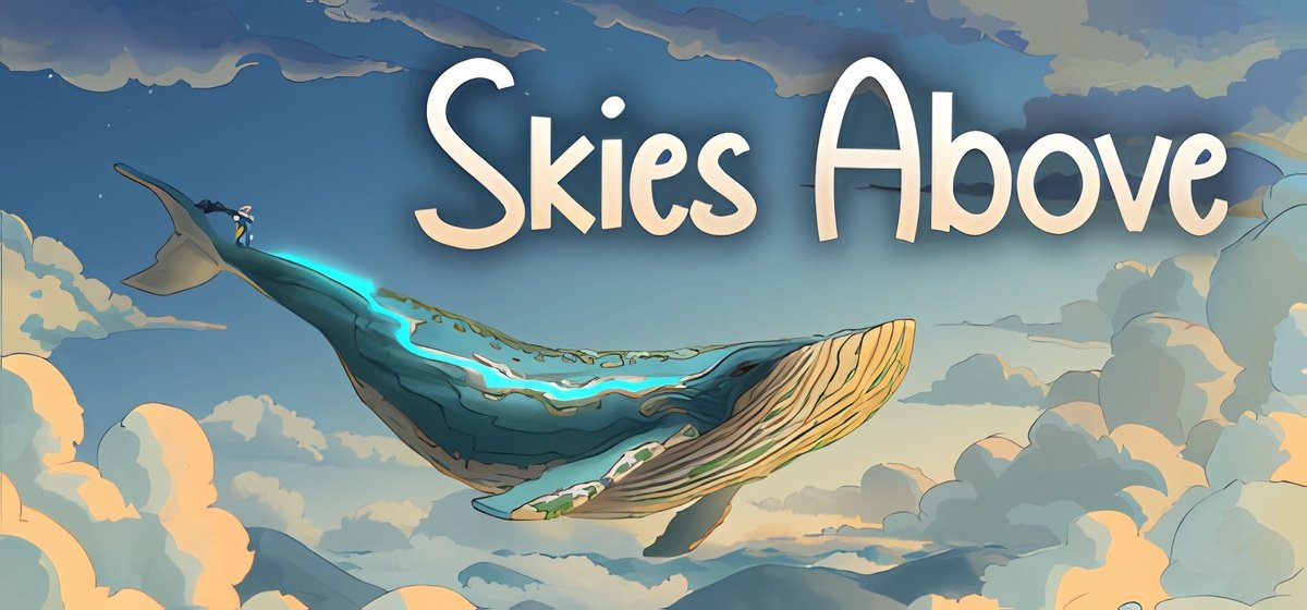 Skies Above