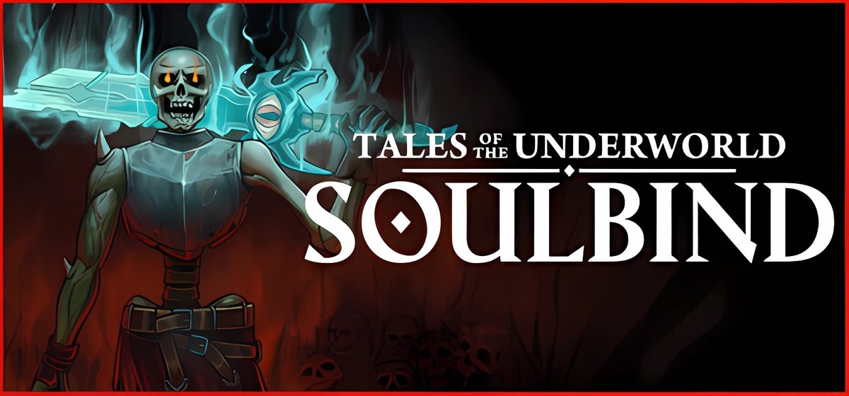 Soulbind Tales Of The Underworld