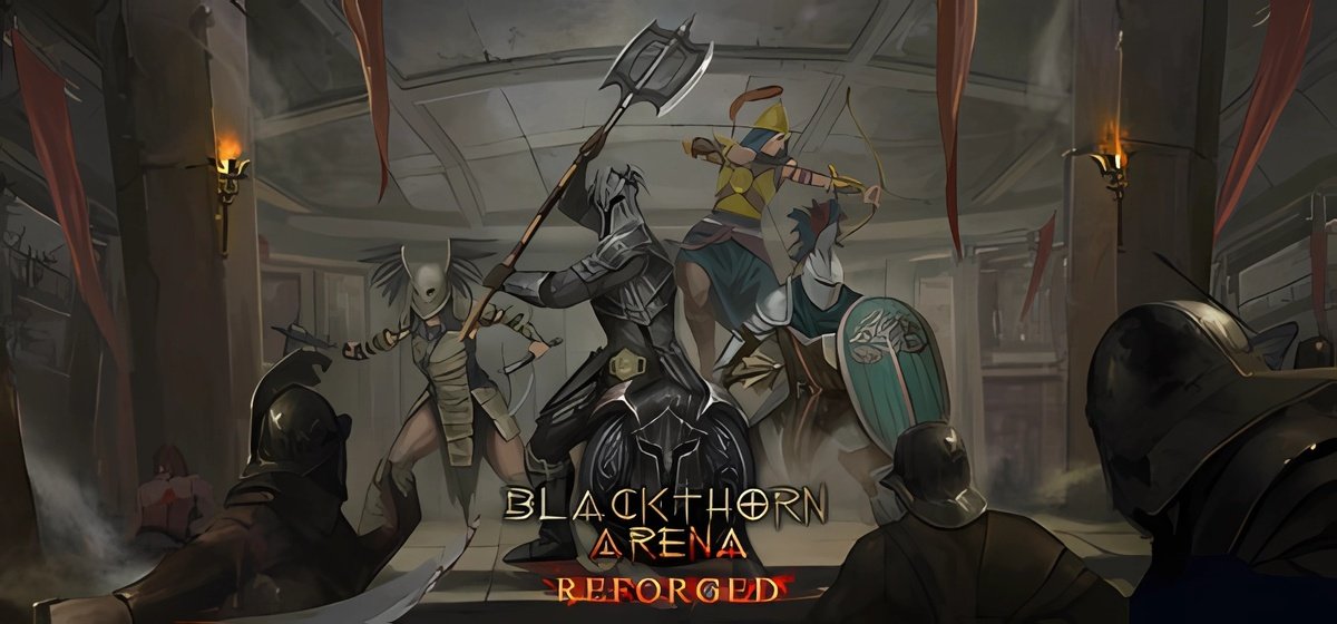 Blackthorn Arena Reforged