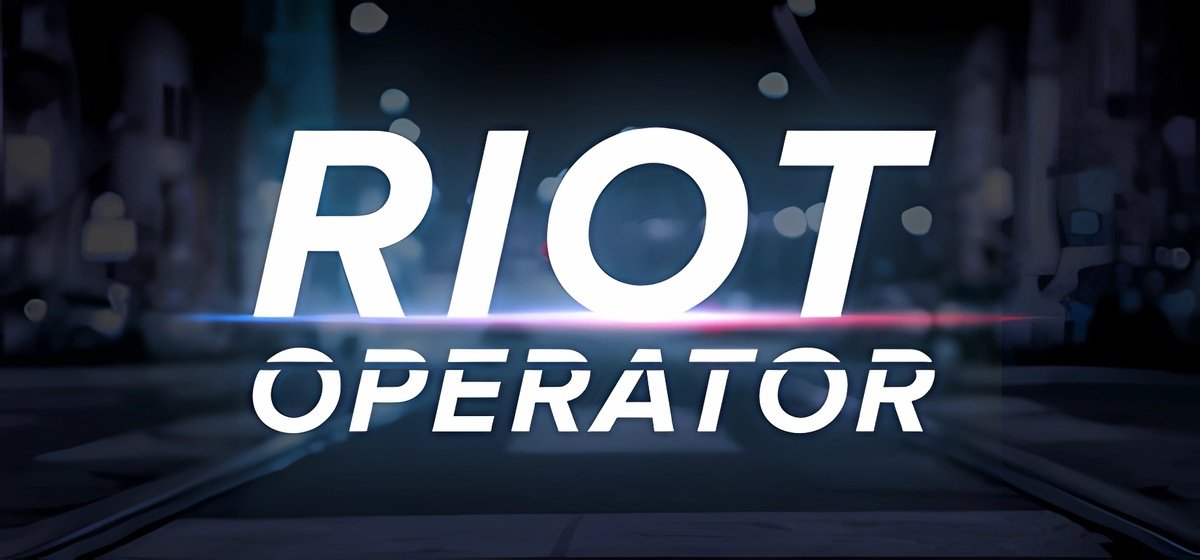 Riot Operator