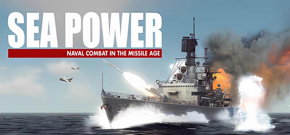 Sea Power Naval Combat in the Missile Age