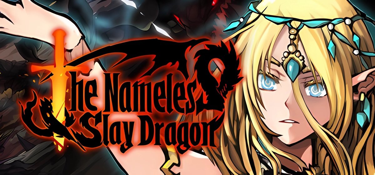 The Nameless Slay Dragon