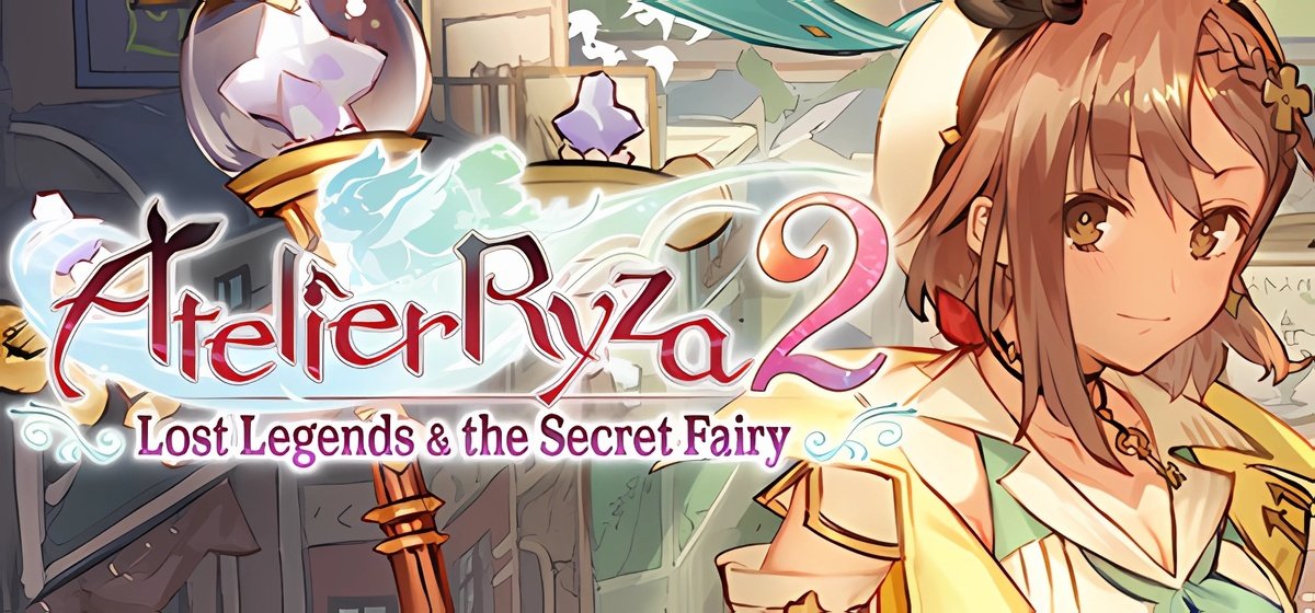 Atelier Ryza 2 Lost Legends & the Secret Fairy