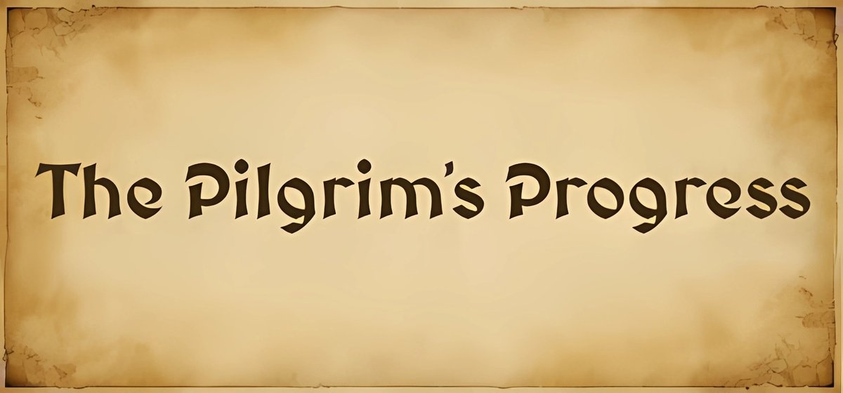 The Pilgrim's Progress