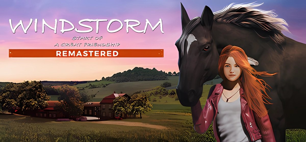 Windstorm Start of a Great Friendship Remastered