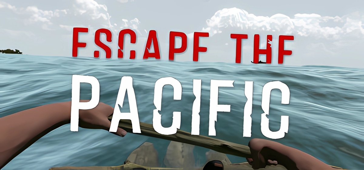 Escape The Pacific