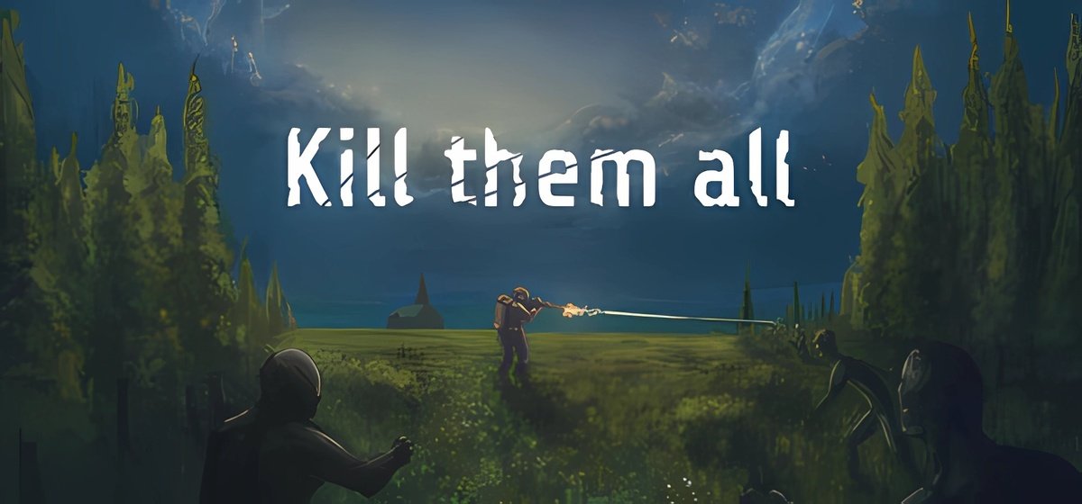 Kill Them All