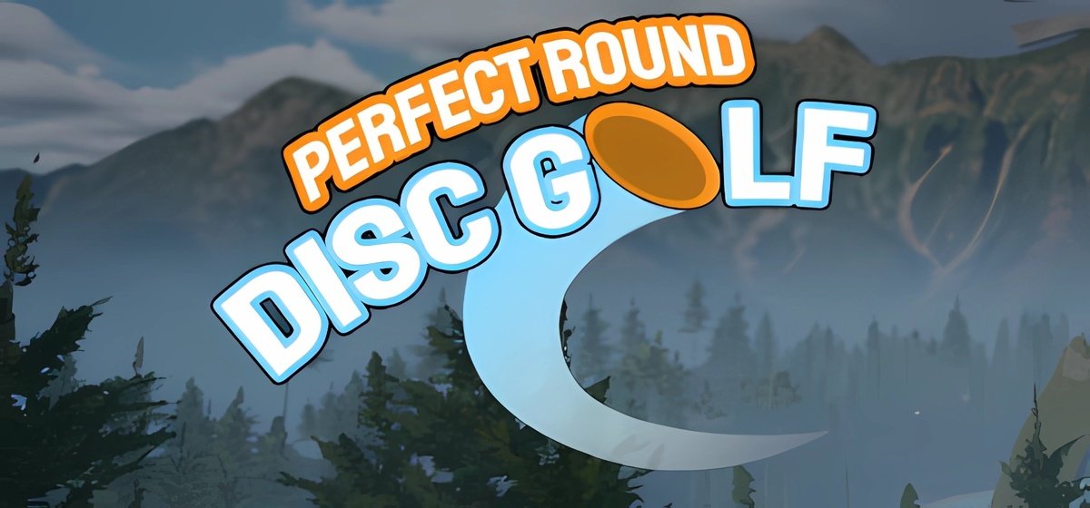 Perfect Round Disc Golf