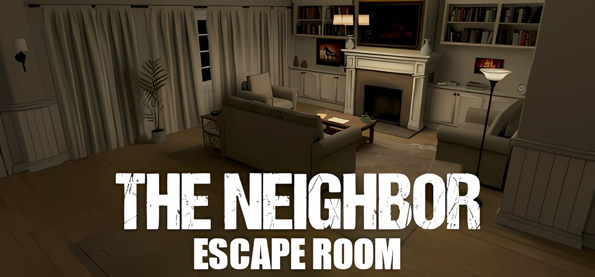 The Neighbor - Escape Room