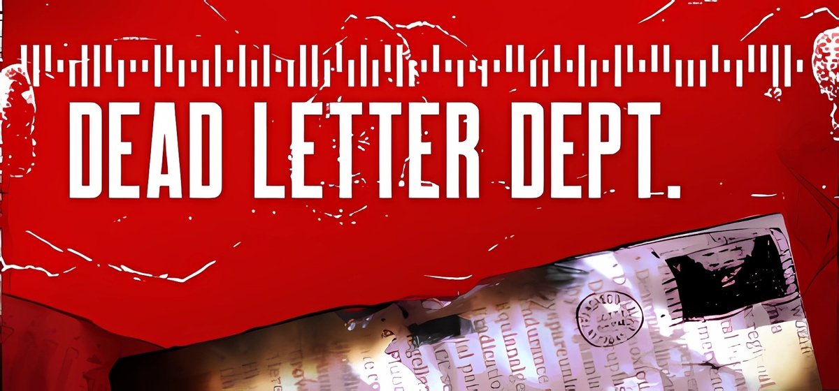 Dead Letter Dept.