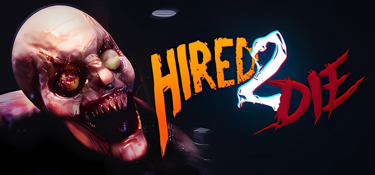 Hired 2 Die