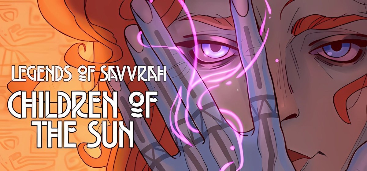 Legends of Savvarah Children of the Sun