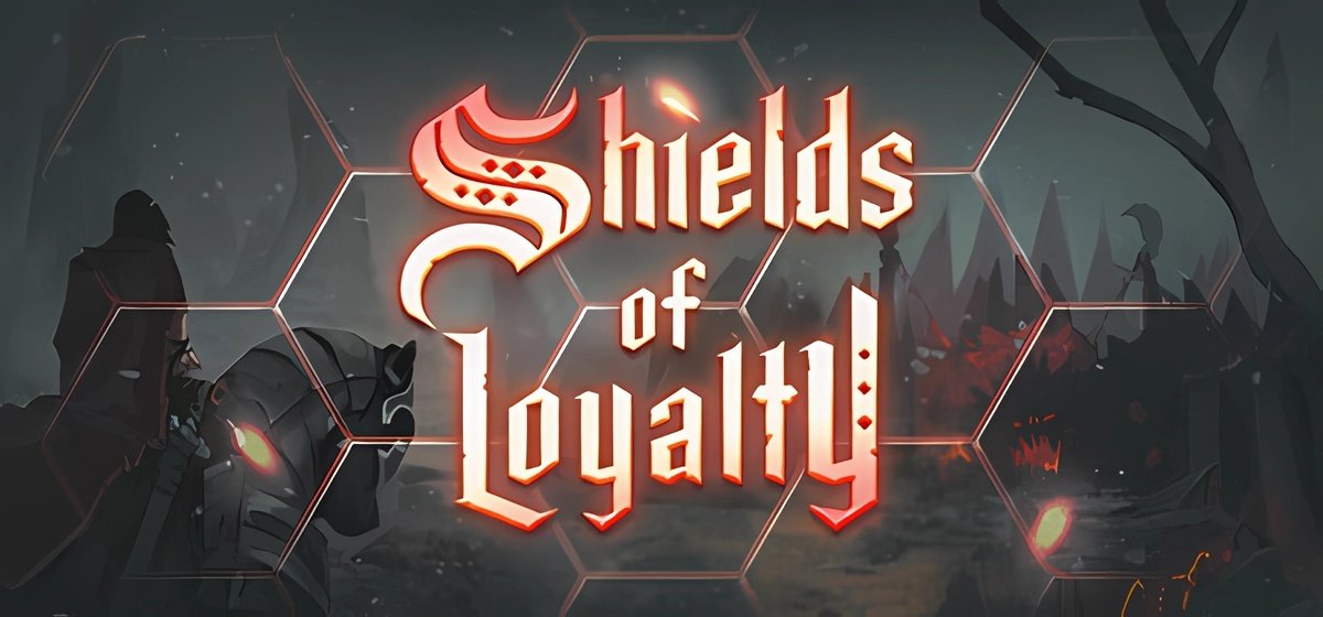 Shields of Loyalty