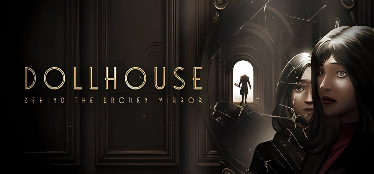 Dollhouse Behind the Broken Mirror