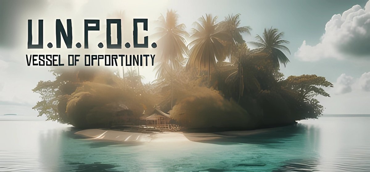 U.N.P.O.C. Vessel of Opportunity