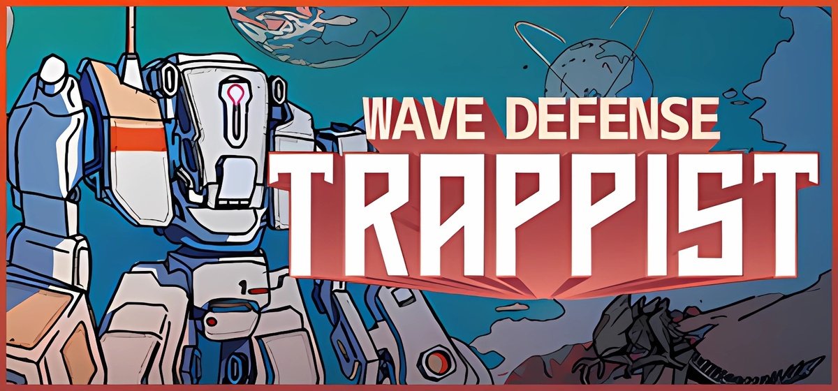 Wave Defense Trappist