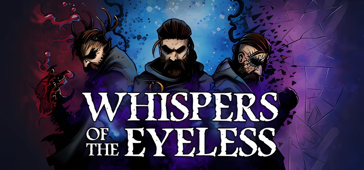 Whispers of the Eyeless