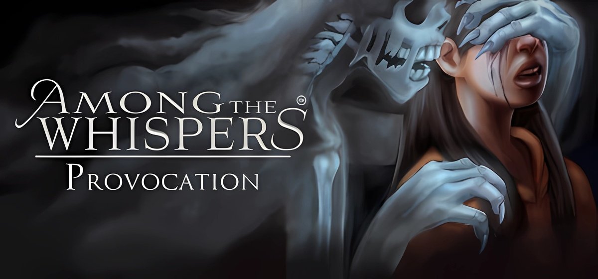Among The Whispers - Provocation