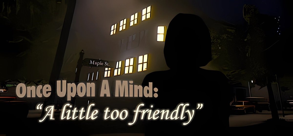 Once Upon A Mind - A Little Too Friendly