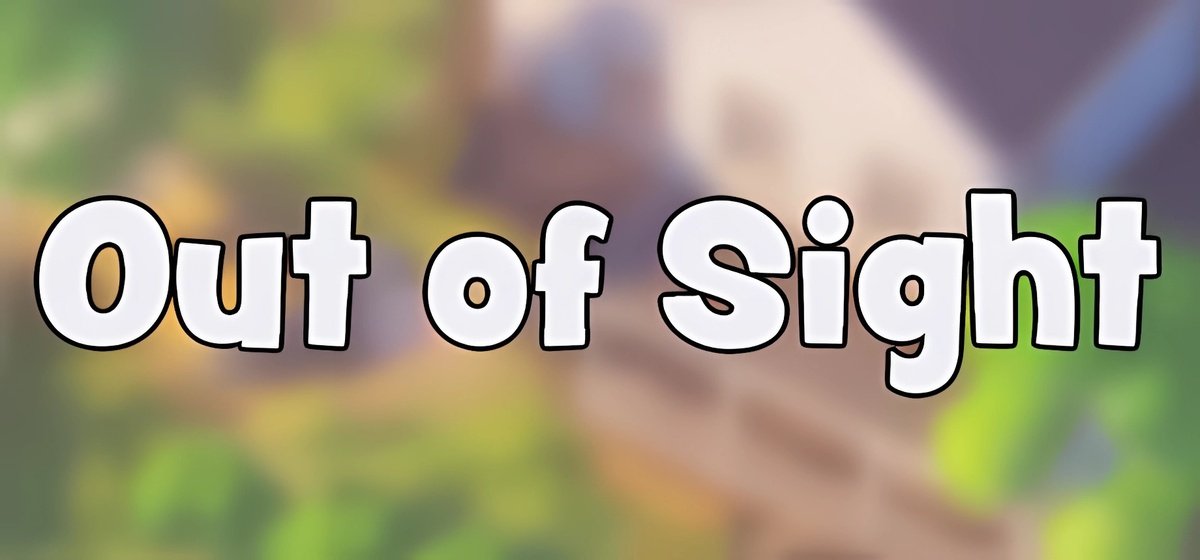 Out of Sight