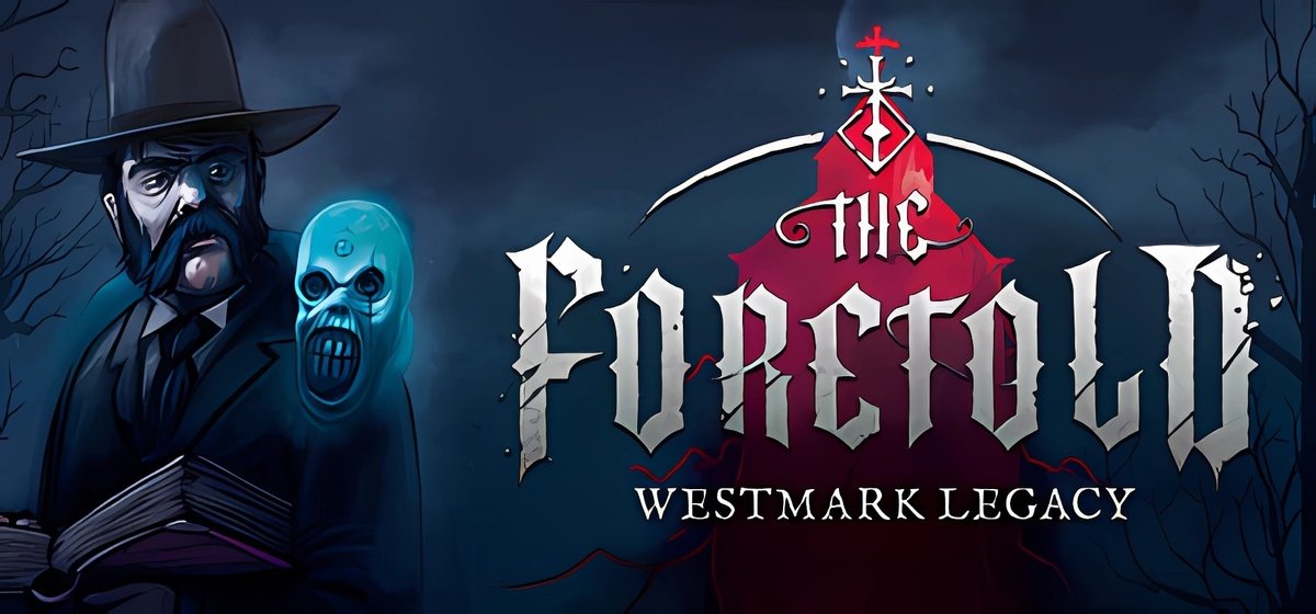 The Foretold Westmark Legacy