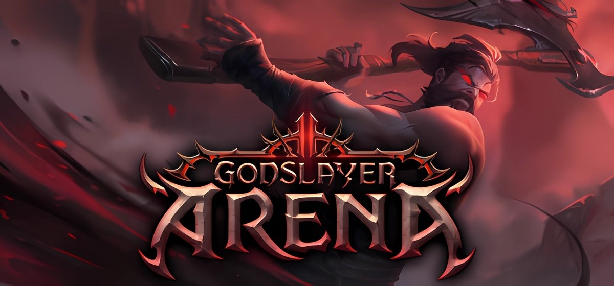 Godslayer Arena