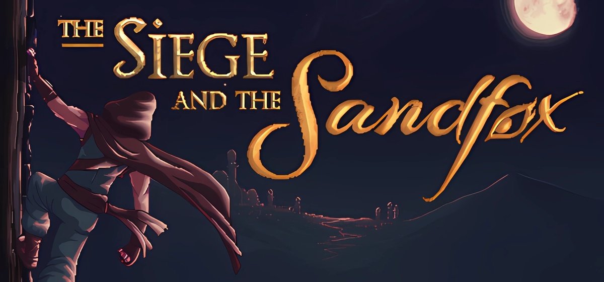 The Siege and the Sandfox