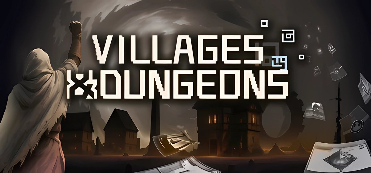 Villages & Dungeons