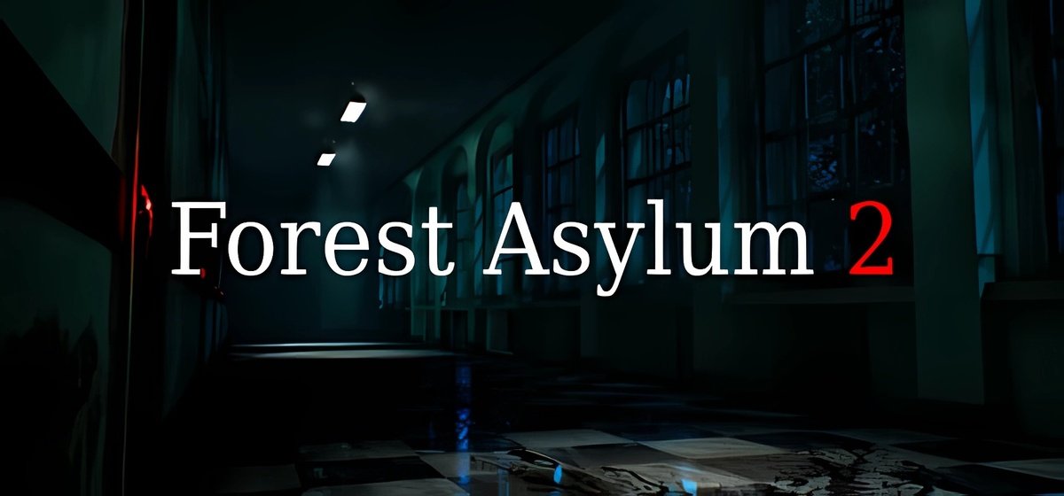 Forest Asylum 2