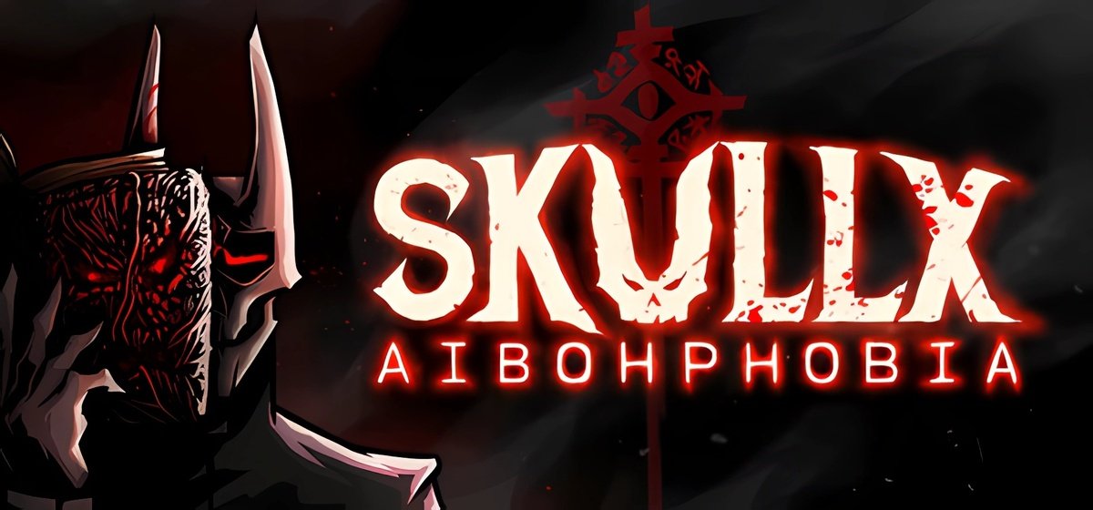 SkullX Aibohphobia