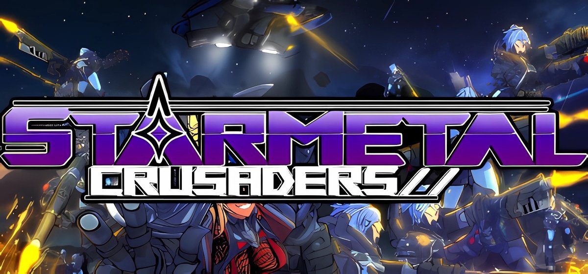 Starmetal Crusaders