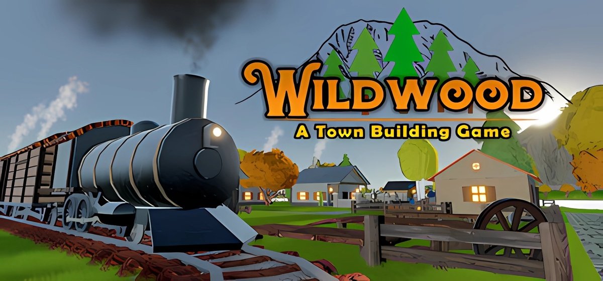 Wildwood A Town Building Game